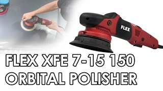 FLEX XFE 7-15 150 Random Orbital Polisher - Chemical Guys Car Care