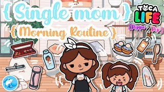 Toca Life World | Single Mom Morning Routine!? ☀️ #1 (Pippa \u0026 Pip series)