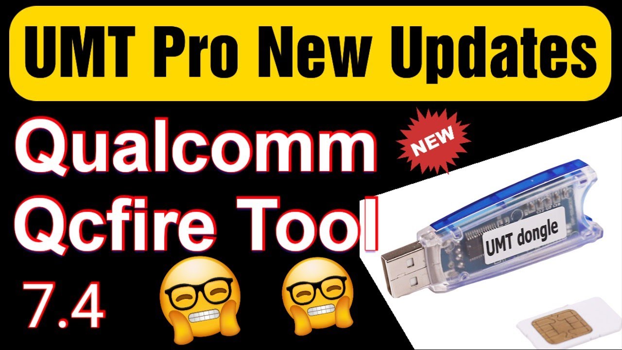 UMT Pro New Update | UMT Pro New Update Qcfire Ultimate Qualcomm Tool ...