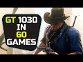 GT 1030 in 2021 | 60 Games Tested  | gtx 1030 gaming