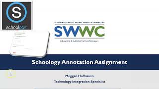 Schoology | Annotation Assignment