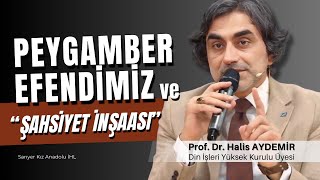 Peygamber Efendimiz ve Şahsiyet İnşaası I 24.01.2025 I Sarıyer Kız Anadolu İML