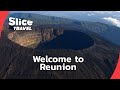 Reunion Island’s contrasting worlds | SLICE TRAVEL | FULL DOC