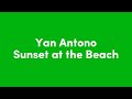 yan antono sunset at the beach