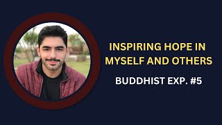 How I Found True Fulfillment Through Buddhism Exp #5