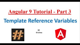 Angular 9 Tutorials | Template Reference variables