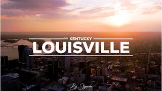 LOUISVILLE Kentucky Drone footage 4K | CINEMATIC City view