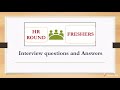 Freshers - HR round interview questions | General HR round interview questions and answers