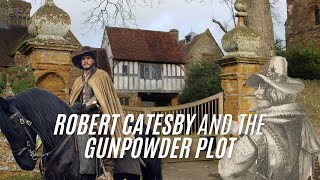 Robert Catesby and the 1605 Gunpowder Plot Documentary | Full Episode