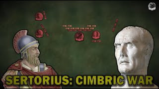 The Life of Sertorius: Cimbric War ⚔️ Part II