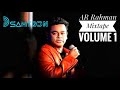 AR Rahman Kollywood Mixtape | DJ SAMTRON | ARR