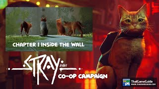 Stray Co-op Split Screen Chapter 1 Inside the Wall Full Gameplay | Stray Multiplayer Mod