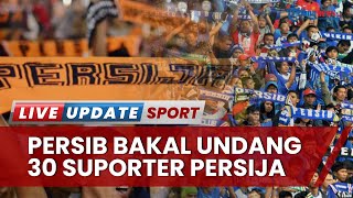 Jelang Big Match Persib vs Persija, Manajemen Maung Bandung Berencana Undang 30 The Jakmania