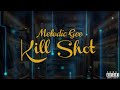 Melodic Gee BTR - Kill Shot 