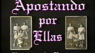 APOSTANDO POR ELLAS. Historia de las Raquetistas.