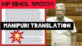 MP Bimol gi speech Manipuri translation 🔥// KNA -B asiba hakchang mei thadokhre🔥