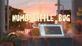 Em Beihold - Numb Little Bug (lyrics)