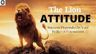 The Lion Attitude Motivational Speech -BE LIKE LION success every step of life Inspiring Quotes 2020