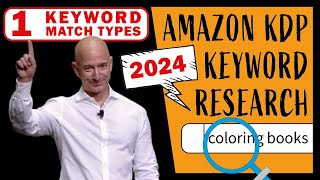 Amazon KDP Keywords Research Strategy 2024 FREE ! NO PAID Tools ! [ Keyword Match Types ]