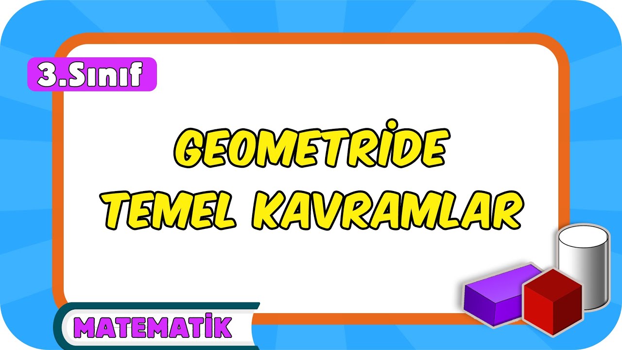 Geometride Temel Kavramlar 📘 3.Sınıf Matematik #2024 - YouTube