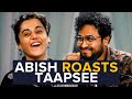 Abish's roast of Taapsee