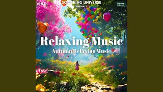 Relaxing Music (Autumn Relaxing Music) 194