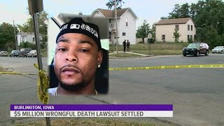 Burlington, Iowa settles fatal police shooting suit for $5 million