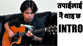 तपाईलाई नै थाह छ // INTRO // cover by Rejoice