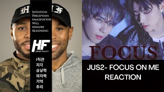 Jus2 - FOCUS ON ME Reaction Higher Faculty ( kpop )