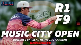 2024 Music City Open | R1F9 FEATURE | Barela, Heimburg, Ahrens, Bowers | UNPLUGGED