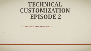 Episode 2 Creating a Parameter Table in Dynamics 365 Finance and Operations (D365 FO) X++