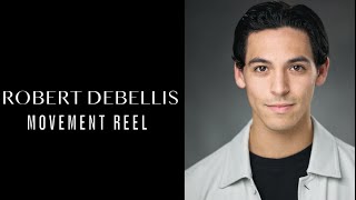 Robert DeBellis - Movement Reel