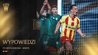 Wypowiedzi po meczu Korona Kielce - Warta Poznań