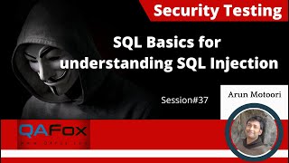SQL Basics for SQL Injection (Session 37 - Security Testing)