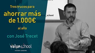 Tres trucos con los que ahorrar más de 1.000€ al año - Value School