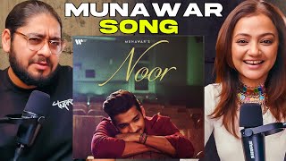 Munawar - NOOR | Reaction | Neeti and Raman