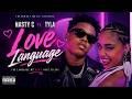 Tyla ft Nasty C - Love Language (Official AI Music Video 2026)