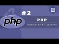PHP Tutorial #2:Variables & Datatypes | Web Development | Filipino | Tagalog