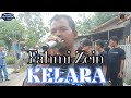 KELARA (Wa Kancil) Voc. Fahmi Zein PPM || PUTRA PA'I MUDA ft BOCAH PROXENYOL