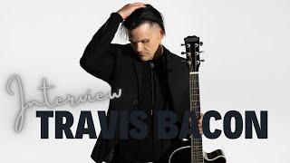Let's Update! Interview with TRAVIS SEDG BACON