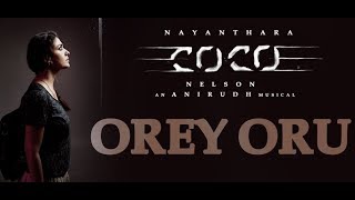 Orey Oru | Kolamaavu Kokila (CoCo) New single released | Nayanthara | Anirudh