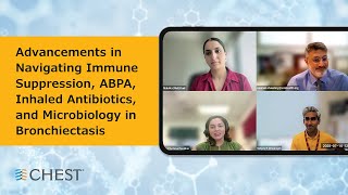 Navigating Immune Suppression, ABPA, Inhaled Antibiotics, and Microbiology in Bronchiectasis