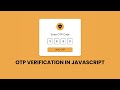 OTP Code Verification Form In HTML CSS & JavaScript
