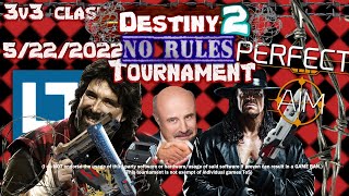 No Rules Destiny 2 Mud Match Extreme Calico Tournament FULL VOD (With chat)