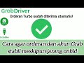 Grab Gacor || Cara Agar Akun Grab Driver Stabil Meskipun Jarang Onbid