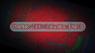 Preview 1280 Collection (Part 1)