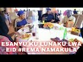 EBYENKYA BYANKYA !!! | REMA NAMAKULA NE FAMILY YE KU LUNAKU LWA IDD