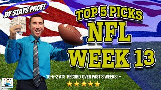 NFL TOP 5 PICKS BY STATS PROFESSOR WEEK 13!