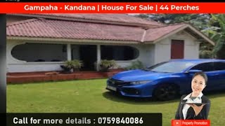 BAB498439: Colonial Type House in Kandana | Gampaha | 44P | 6.5Lks | 0759840086