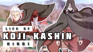 Life of Kashin Koji in Hindi || Naruto